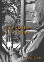 Da enxada à cátedra
